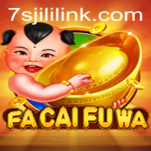 Discover the Fascinating World of FaCaiFuWa